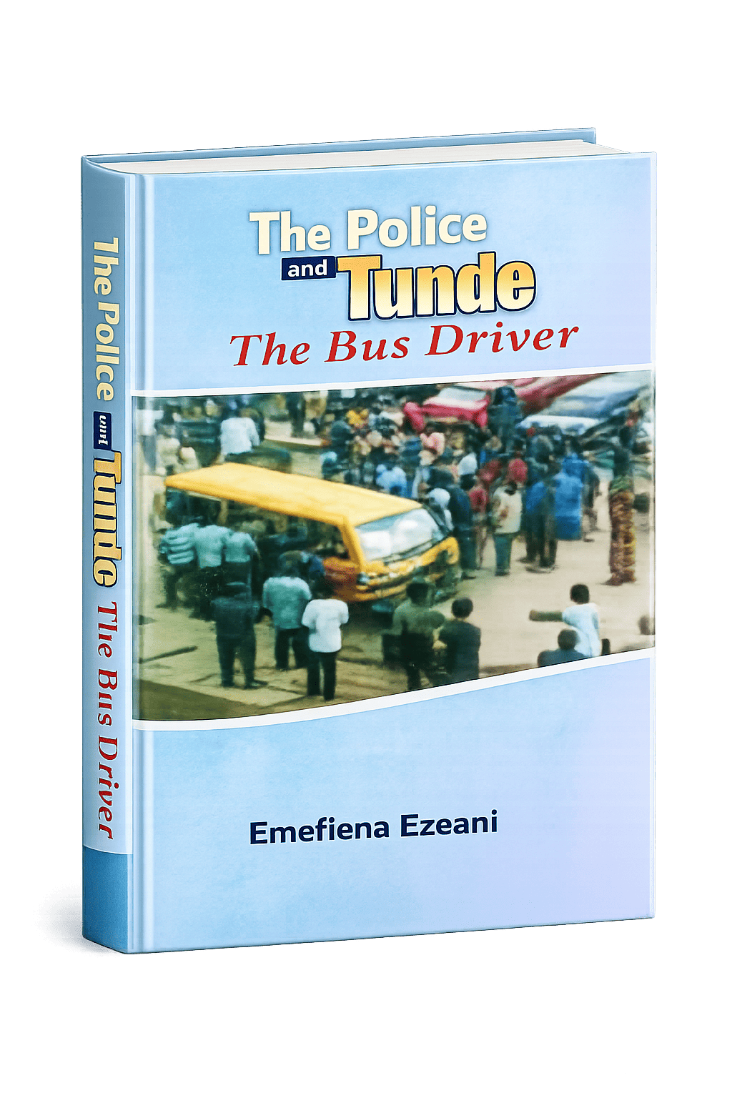 The police and Tunde the bus driver